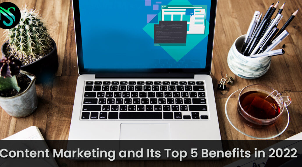 Benefits of Content Marketing